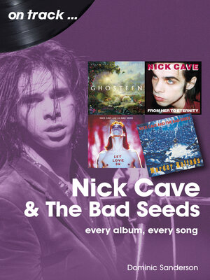 cover image of Nick Cave and the Bad Seeds